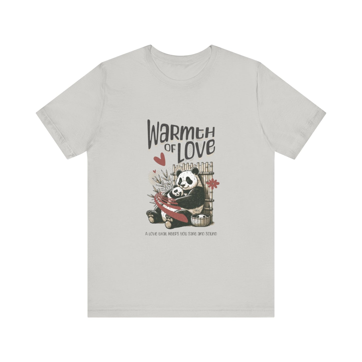 Warmth of Love Panda Tee - Unisex Jersey Short Sleeve T-Shirt