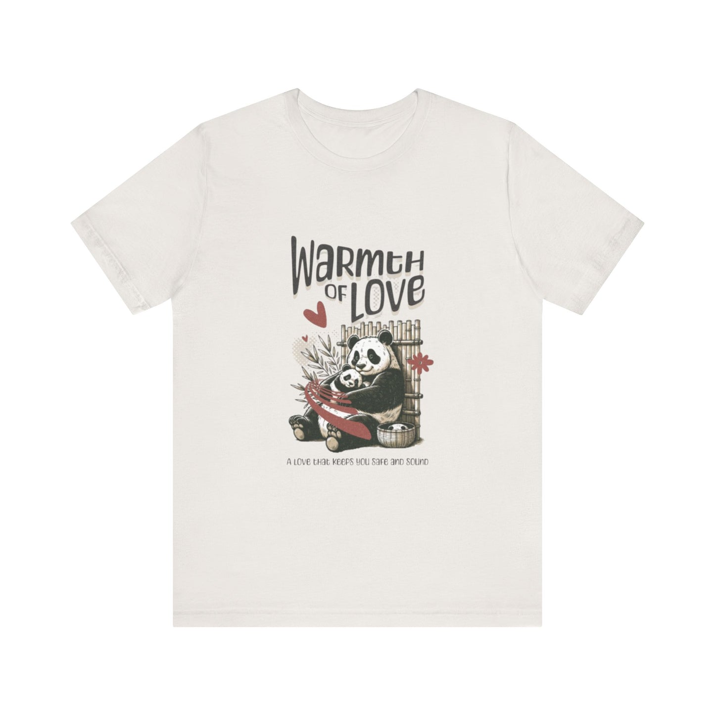Warmth of Love Panda Tee - Unisex Jersey Short Sleeve T-Shirt