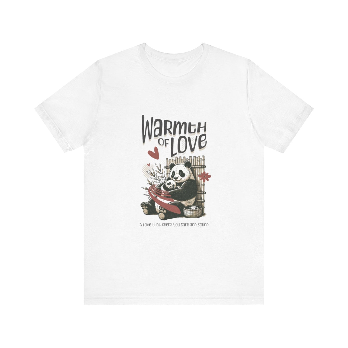 Warmth of Love Panda Tee - Unisex Jersey Short Sleeve T-Shirt