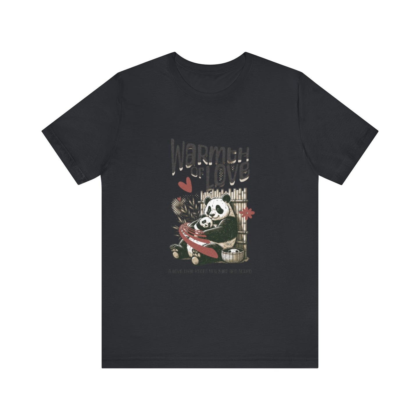 Warmth of Love Panda Tee - Unisex Jersey Short Sleeve T-Shirt