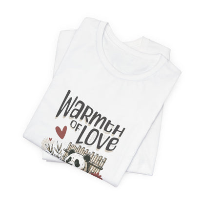 Warmth of Love Panda Tee - Unisex Jersey Short Sleeve T-Shirt